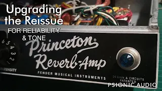 Fender Princeton Reverb Reissue | Upgrades for Reliability & Tone