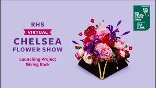 Launching Project Giving Back | RHS Virtual Chelsea 2021