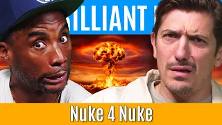 Nuke 4 Nuke | Brilliant Idiots with Charlamagne Tha God and Andrew Schulz