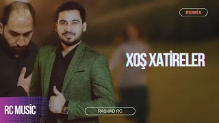 Rashad RC & Məbud Əhmədov & Vüqar Biləcəri - Necə Xoş Xatirələrdi Remix