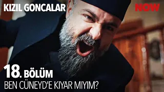 Sadi Hüdayi'yi Kandırmak Kolay Mı Sandın? - Kızıl Goncalar 18. Bölüm @KizilGoncalarDizisi