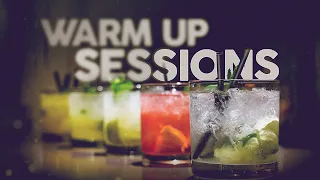 Warm Up Sessions 🍹 Cool Music