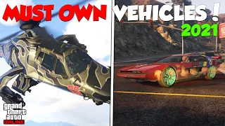 TOP 10 BEST VEHICLES YOU MUST OWN IN GTA ONLINE! (Updated 2021)