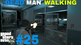GTA 5 - Mission #25 |Dead Man Walking| Gameplay