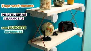 FAÇA VOCÊ MESMO PRATELEIRAS COM SUPORTE DIFERENTE