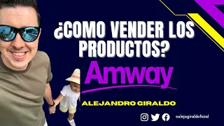 🔴¿COMO VENDER 💰mis PRODUCTO Amway? TIPS DE VENTA #amway #networkmarketing #ventas