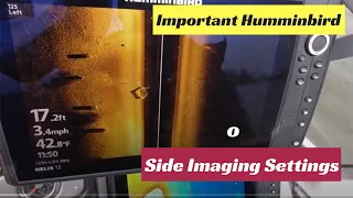 Important Humminbird Side Imaging Settings