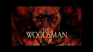 The Woodsman Movie | Trailer | Paul Leach | Christopher Wolfe | Sonya Krueger | Michael Murphy