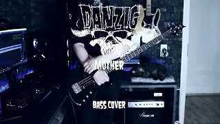 Danzig-  Mother (Bass Cover w/Tabs & Lyrics)
