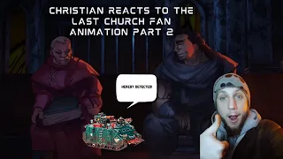 The Last Church Animation part 2 | A Christian Reacts to Warhammer 40,000