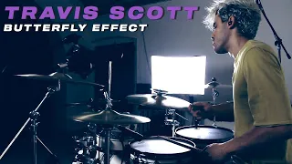 Travis Scott - Butterfly Effect | Drum Remix by Giovanni Cilio