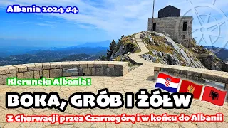Boka, grób i żółw, czyli z Chorwacji przez Czarnogórę i do Albanii | Kierunek: Albania odc. 4