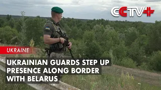 Ukrainian Guards Step Up Presence Along Border with Belarus Amid Escalating Conflict