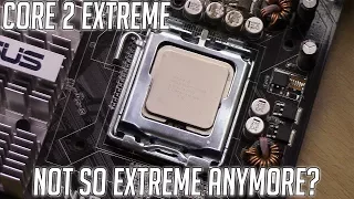 Intel's Very First "Core 2 Extreme" CPU | Is It Still a Dual Core Powerhouse?