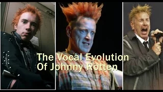 THE VOCAL EVOLUTION OF: Sex Pistol's Johnny Rotten - Anarchy in the UK 1976- 2007