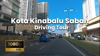 Full Driving Tour | Kota Kinabalu Sabah,Borneo Malaysia🇲🇾