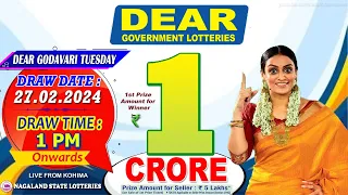 DEAR GOVERNMENT LOTTERIES DEAR 1 PM LIVE DRAW DATE 27.02.2024 DEAR GODAVARI TUESDAY LIVE FROM KOHIMA