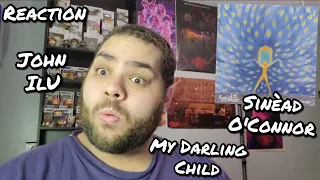 Sinead O'Connor - John ILU & My Darling Child |REACTION| First Listen