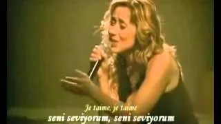 Lara Fabian   JeT'aime Türkçe Altyazılı