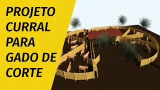 Projeto de curral para gado de corte Parte 1