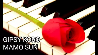 GIPSY KORO-MAMO ŠUN