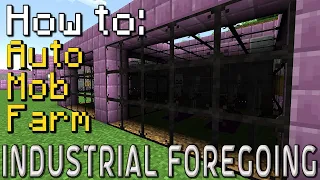 How to: Industrial Foregoing | Mob Farming (Minecraft 1.20.1)