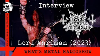 Interview DARK FUNERAL (Lord Ahriman) 2023 - Remembering Blackmoon & the early days