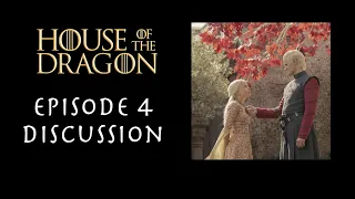 Game Of Thrones Podcast Episode 44 - House of the Dragon Episode 4