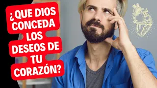 ¿Que Dios Conceda los Deseos de tu Corazón? - Juan Manuel Vaz