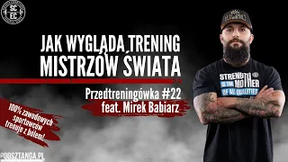 Przedtreningówka #22 Trening mistrzów świata, feat. Mirosław Babiarz