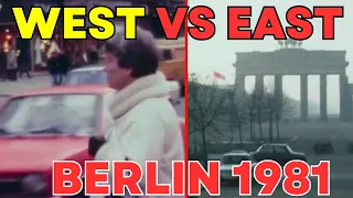 Berlin 1981: A Tale of Two Cities - A Contrast of East and West Berlin