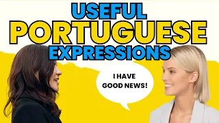 Portuguese Expressions for Everyday Conversation | Beginner to  Intermediate European Portuguese