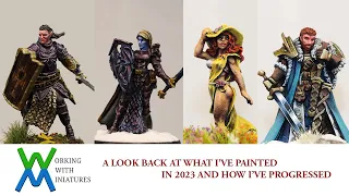 How I've progressed as a miniature painter - 2023