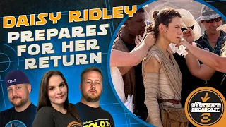 Daisy Ridley’s #StarWars Journey Has Prepared Her for Rey’s Return | The Resistance Broadcast