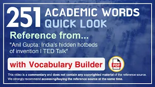 251 Academic Words Quick Look Ref from "Anil Gupta: India's hidden hotbeds of invention | TED Talk"