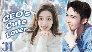 MUTLISUB【CEO's Cute Lover】▶EP 31 Zhang Binbin Zheng He Huizi ❤️Fandom