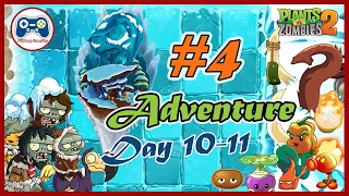 Plants vs Zombies 2 - Episode 4 | ADVENTURE Frostbite Caves DAY 10-11 | Android Gameplay | Pilipheng