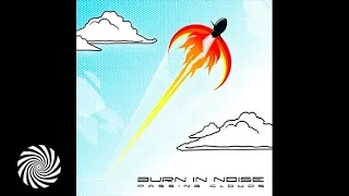 Burn In Noise - Get High