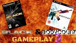 BLACK and Bodycount Gameplay #3