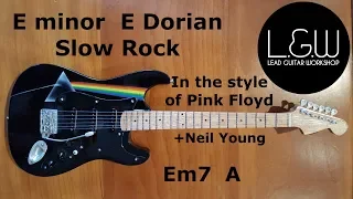 E minor backing track, E Dorian slow rock ala Pink Floyd Neil Young