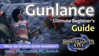 Monster Hunter Rise Gunlance Tutorial (2023) Playstation, Xbox, PC, Switch