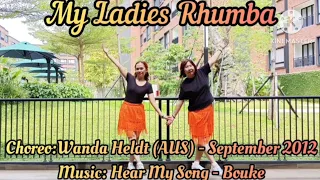 MY LADIES RHUMBA LINE DANCE/ CHOREO: WANDA HELDT (AUS)/ DEMO BY : 💃 YUNIE & ELIS