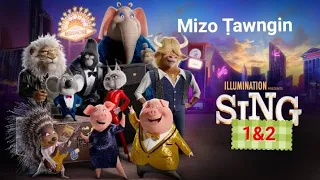 Mizo Movie Recap | Sing 1 + 2 Mizo Ṭawngin