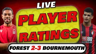 Nottingham Forest 2-3 Bournemouth Player Ratings