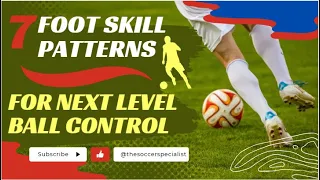 7 Ball Control Patterns You Can Do Right Now | Soccer Training At Home | Grab Your Ball Right Now