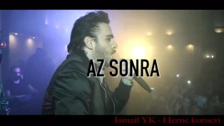 İsmail YK - Herne Yılbaşı Konseri 2017