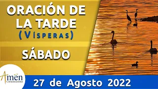 Oración de la Tarde Hoy Sábado 27 Agosto de 2022 l Padre Carlos Yepes l Católica l Dios