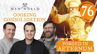 New World: Forged in Aeternum - Cooking Consolidation