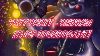 Pity Party - [FNAF redraw speedpaint]