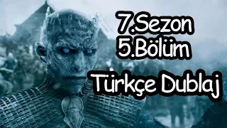 Game Of Thrones 7.sezon 5.bölüm (Türkçe Dublaj -1080p)